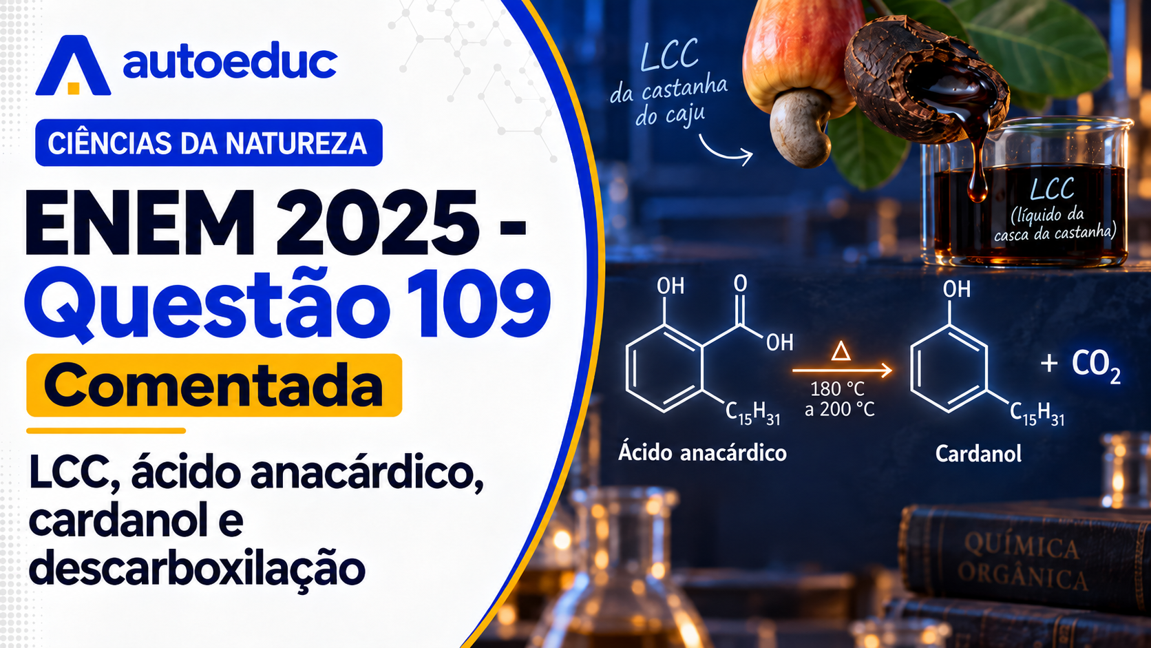 Resolução comentada da questão 109 de Química do ENEM 2025 sobre reações orgânicas — descarboxilação, com explicação passo a passo e análise das alternativas.